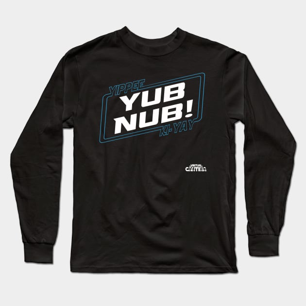 Yub Nub Hard Long Sleeve T-Shirt by Virtual Cantina 